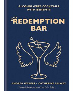 Redemption Bar: Alcohol-Free Cocktails With Benefits