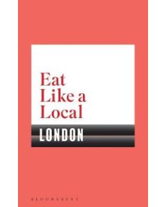 Eat Like a Local: London