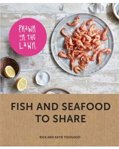 Prawn on the Lawn: Fish and Seafood to Share